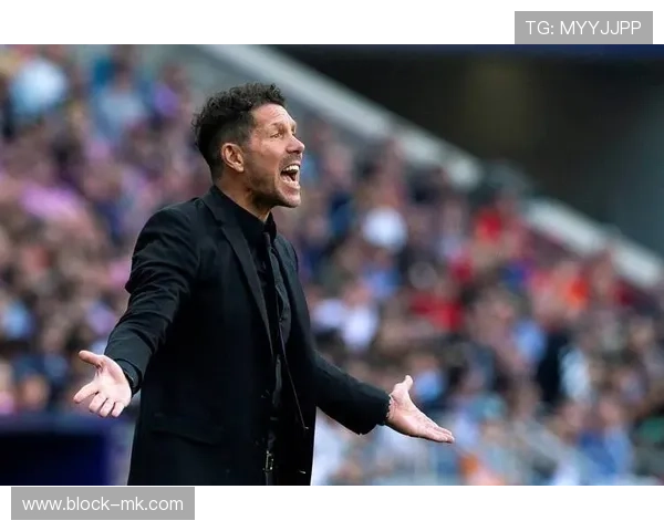 西蒙尼执教风格揭秘：铁血防守与战术纪律重塑球队灵魂